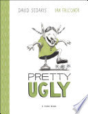 Pretty Ugly