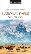 DK Eyewitness National Parks of the USA by Phoenix Books