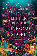 Letter from the Lonesome Shore