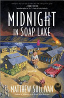 Midnight in Soap Lake: A Novel