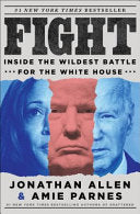 Fight: Inside the Wildest Battle for the White Hou by Phoenix Books