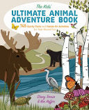 Kids' Ultimate Animal Adventure Book by Phoenix Books