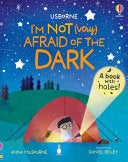 I'm Not (Very) Afraid of the Dark by Phoenix Books
