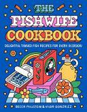 Fishwife Cookbook: Delightful Tinned Fish Recipes by Phoenix Books