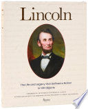 Lincoln: The Life and Legacy that Defined a Nation