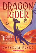 Griffin's Feather (Dragon Rider #2): Volume 2 by Phoenix Books