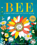 Bee: A Peek-Through Activity Book: With over 200 s by Phoenix Books