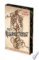 The Resurrectionist: Deluxe Stenciled Edges