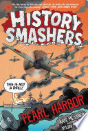 History Smashers: Pearl Harbor by Phoenix Books