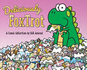 Deliciously FoxTrot by Phoenix Books