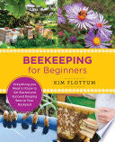 Beekeeping for Beginners: Everything You Need to K by Phoenix Books