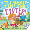 It's Almost Time for . . . Easter!