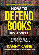 How to Defend Books and Why