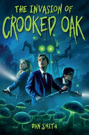 Invasion of Crooked Oak by Phoenix Books