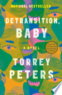 Detransition Baby A Novel by Phoenix Books