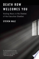 Death Row Welcomes You: Visiting Hours in the Shad by Phoenix Books