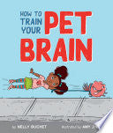 How to Train Your Pet Brain by Phoenix Books