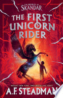 First Unicorn Rider World of Skandar by Phoenix Books