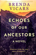 Echoes of our Ancestors by Phoenix Books