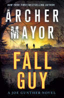 Fall Guy A Joe Gunther Novel by Phoenix Books