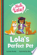 Lola's Perfect Pet