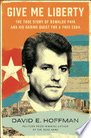 Give Me Liberty: The True Story of Oswaldo Payß an by Phoenix Books