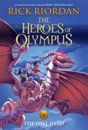 Heroes of Olympus #1: The Lost Hero by Phoenix Books
