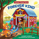 Forever Friends Farm: Forever Kind by Phoenix Books
