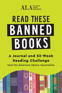 Read These Banned Books A Journal and 52-Week Read