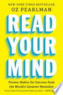 Read Your Mind: Proven Habits for Success from the