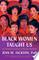 Black Women Taught Us