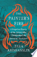 Painter's Fire: A Forgotten History of the Artists