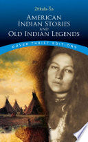 American Indian Stories and Old Indian Legends by Phoenix Books