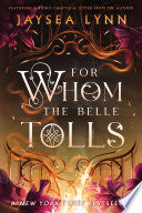 For Whom the Belle Tolls by Phoenix Books