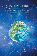 Cognitive Liberty: An Intrapersonal Voyage of Cons by Phoenix Books
