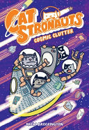 CatStronauts: Cosmic Clutter by Phoenix Books