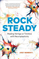 Rock Steady: Healing Vertigo or Tinnitus with Neur