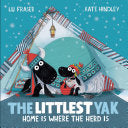 Littlest Yak: Home Is Where the Herd Is