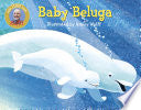 Baby Beluga by Phoenix Books