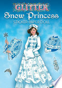 Glitter Snow Princess Sticker Paper Doll by Phoenix Books