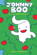 Johnny Boo #03: and the Happy Apples by Phoenix Books