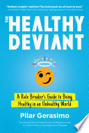 Healthy Deviant by Phoenix Books