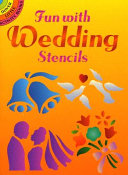 Fun With Wedding Stencils by Phoenix Books