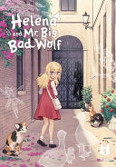 Helena and Mr. Big Bad Wolf, Vol. 1 by Phoenix Books