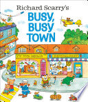 RICHARD SCARRYS BUSY BUSY TOWN