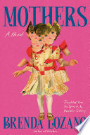 Mothers: A Novel
