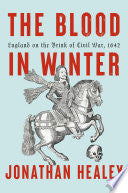 Blood in Winter: England on the Brink of Civil War by Phoenix Books