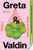 Greta & Valdin: A Novel by Phoenix Books