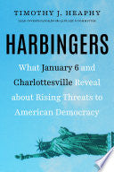 Harbingers: What January 6 and Charlottesville Rev by Phoenix Books