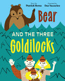Bear and the Three Goldilocks by Phoenix Books